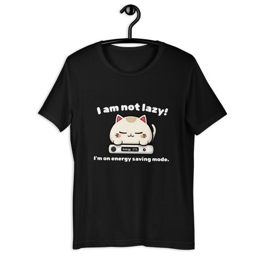 Lazy cute Unisex t-shirt