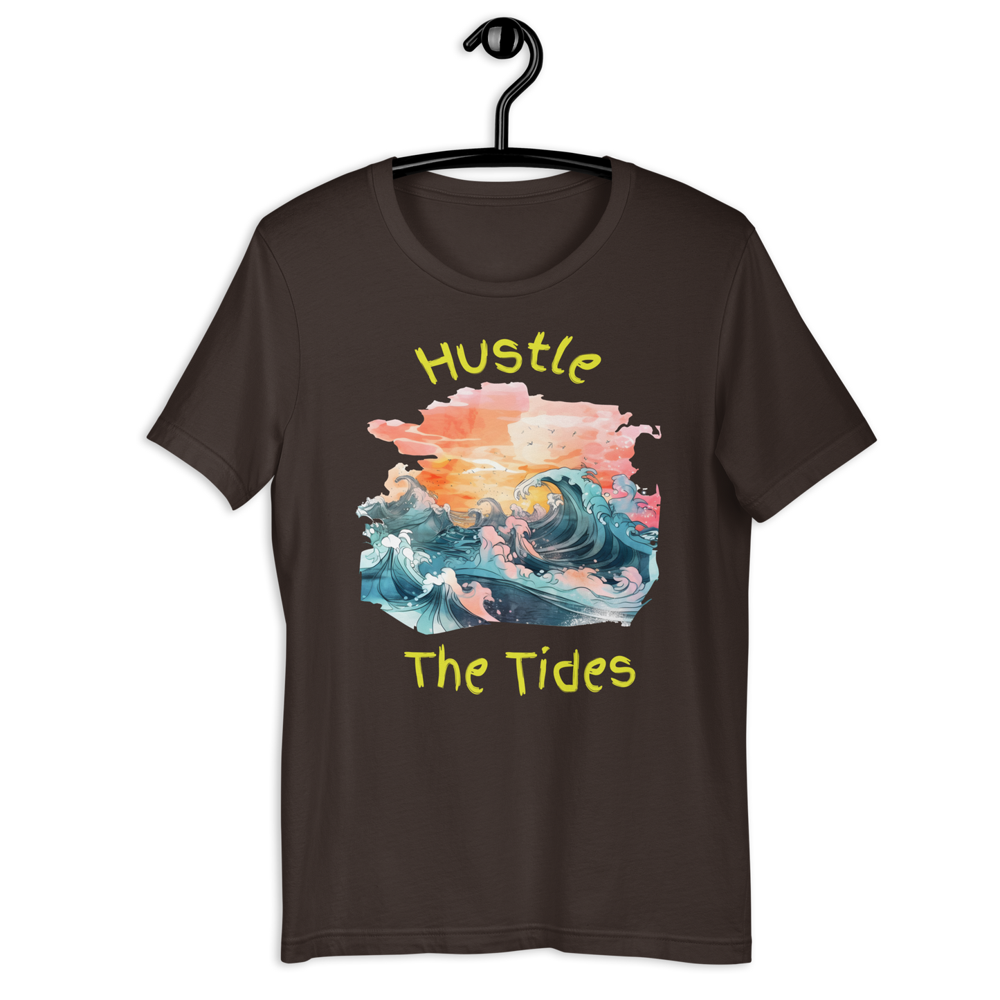 Hustle The Tides Unisex t-shirt